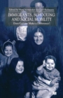 Immigrants, Schooling and Social Mobility : Does Culture make a Difference? - Book