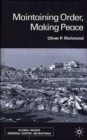 Maintaining Order, Making Peace - Book