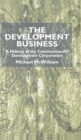 The Development Business : A History of the Commonwealth Development Corporation - Book