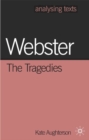 Webster: The Tragedies : The Tragedies - Book