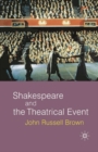 Shakespeare and the Theatrical Event - Book