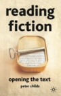 Reading Fiction: Opening the Text - Book