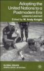 Adapting the United Nations to a Post-Modern Era : Lessons Learned - Book