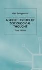 A Short History of Sociological Thought - Book