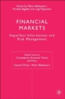 Financial Markets : Imperfect Information and Risk Management - Book
