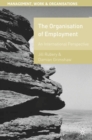 The Organisation of Employment : An International Perspective - Book