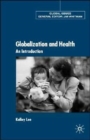 Globalization and Health : An Introduction - Book