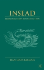 Insead : From Intuition to Institution - Book