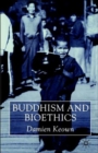 Buddhism and Bioethics - Book