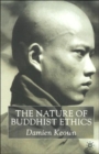 The Nature of Buddhist Ethics - Book
