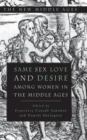 Same Sex Love and Desire among Women in the Middle Ages - Book