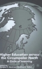 Higher Education Across the Circumpolar North : A Circle of Learning - Book