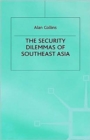 The Security Dilemmas of Southeast Asia - Book