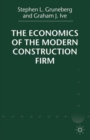 The Economics of the Modern Construction Firm - Book