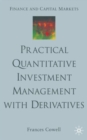 Practical Quantitative Investment Management with Derivatives - Book