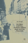 Global Capital, Human Needs and Social Policies - Book