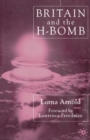 Britain and the H-Bomb - Book