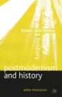 Postmodernism and History - Book