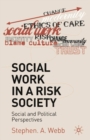 Social Work in a Risk Society : Social and Political Perspectives - Book
