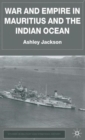 War and Empire in Mauritius and the Indian Ocean - Book