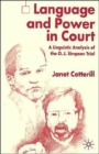 Language and Power in Court : A Linguistic Analysis of the O.J. Simpson Trial - Book