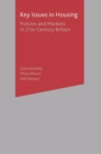 Key Issues in Housing : Policies and Markets in 21st Century Britain - Book