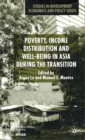 Poverty, Income Distribution and Well-Being in Asia During the Transition - Book