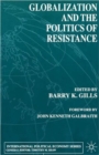 Globalization and the Politics of Resistance - Book