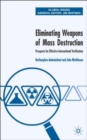 Eliminating Weapons of Mass Destruction : Prospects for Effective International Verification - Book