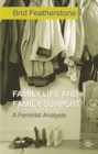 Family Life and Family Support : A Feminist Analysis - Book