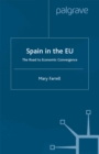 Spain in the E.U. The Road to Economic Convergenc : The Road to Economic Convergence - eBook