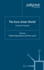 The Euro-Asian World : A Period of Transition - eBook