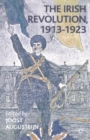 The Irish Revolution, 1913-1923 - Book