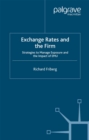Exchange Rates and the Firm : Strategies to Manage Exposure and the Impact of EMU - eBook