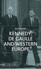 Kennedy, de Gaulle and Western Europe - Book