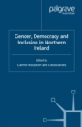 Gender, Democracy and Inclusion in Northern Ireland - eBook