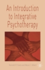 An Introduction to Integrative Psychotherapy - Book