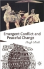 Emergent Conflict and Peaceful Change - Book