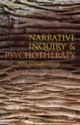 Narrative Inquiry and Psychotherapy - Book