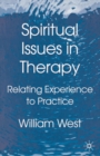 Spiritual Issues in Therapy : Relating Experience to Practice - Book