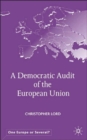 A Democratic Audit of the European Union - Book