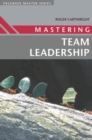 Mastering Team Leadership - Book