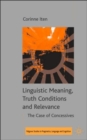Linguistic Meaning, Truth Conditions and Relevance - Book