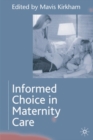 Informed Choice in Maternity Care - Book