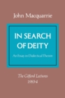 In Search of Deity : An Essay in Dialectical Theism - Book