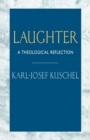 Laughter : A Theological Reflection - Book