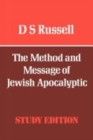 The Method and Message of Jewish Apocalyptic - Book