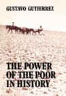 The Power of the Poor in History : Selected Writings - Book