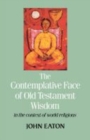 The Contemplative Face of Old Testament Wisdom in the context of world religions - Book