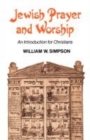Jewish Prayer and Worship : An Introduction for Christians - Book
